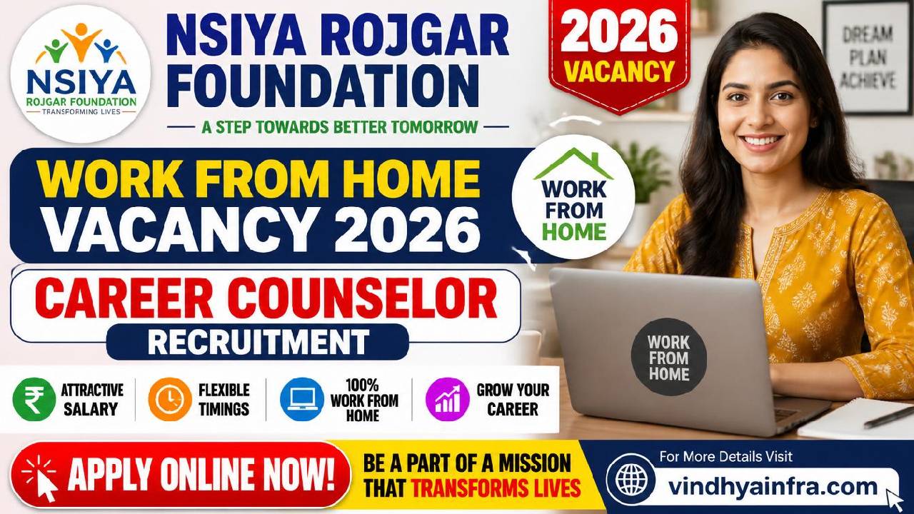 Nsiya Rojgar Foundation Work From Home Vacancy 2026
